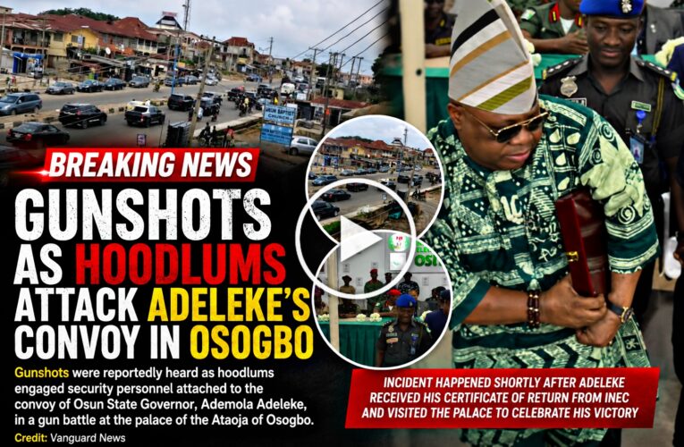 🚨 JUST IN: GỤNSH0TS REPORTED AS H00DLUMS ALLEGEDLY ATTĀCK ADELEKE’S CONVOY IN OSOGBO